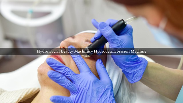 Facial Hydro Machine: Enhancing Your Skincare Regimen